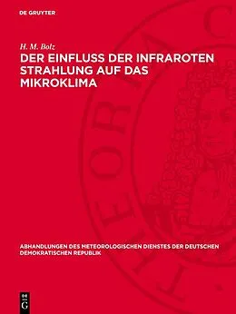 PDF Der Einfluß der infraroten Strahlung auf das Mikroklima von H. M. Bolz