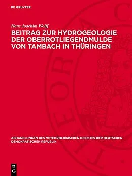 E-Book (pdf) Beitrag zur Hydrogeologie der Oberrotliegendmulde von Tambach n Thüringen von Hans Joachim Wolff