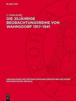PDF Die 25jährige Beobachtungsreihe von Wahnsdorf 19171941 von J. Goldschmidt