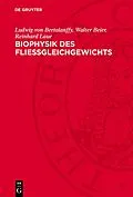 PDF Biophysik des Fließgleichgewichts von Ludwig von Bertalanffy, Walter Beier, Reinhard Laue
