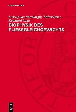 PDF Biophysik des Fließgleichgewichts von Ludwig von Bertalanffy, Walter Beier, Reinhard Laue