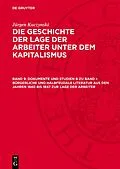 PDF Dokumente und Studien B zu Band I: Bürgerliche und halbfeudale Literatur aus den Jahren 1840 bis 1847 zur Lage der Arbeiter von Jürgen Kuczynski