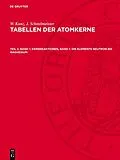 E-Book (pdf) Kernreaktionen, Band 1: Die Elemente Neutron bis Magnesium von W. Kunz, J. Schintlmeister