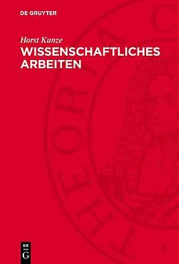 E-Book (pdf) Wissenschaftliches Arbeiten von Horst Kunze