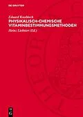 E-Book (pdf) Physikalisch-chemische Vitaminbestimmungsmethoden von Eduard Knobloch