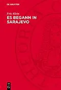 E-Book (pdf) Es begann in Sarajevo von Fritz Klein