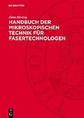E-Book (pdf) Handbuch der mikroskopischen Technik für Fasertechnologen von Alois Herzog