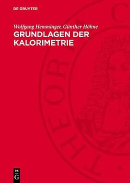 E-Book (pdf) Grundlagen der Kalorimetrie von Wolfgang Hemminger, Günther Höhne