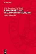 E-Book (pdf) Raumfahrt und Weltraumforschung von W. P. Burdakow, F. J. Siegel