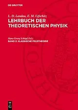 Fester Einband Klassische Feldtheorie von L. D. Landau, E. M. Lifschitz
