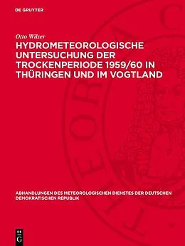 PDF Hydrometeorologische Untersuchung der Trockenperiode 1959/60 in Thüringen und im Vogtland von Otto Wilser