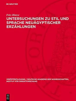 E-Book (pdf) Untersuchungen zu Stil und Sprache neuägyptischer Erzählungen von Fritz Hintze