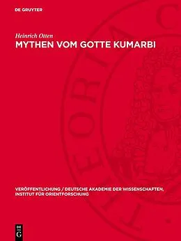 E-Book (pdf) Mythen vom Gotte Kumarbi von Heinrich Otten