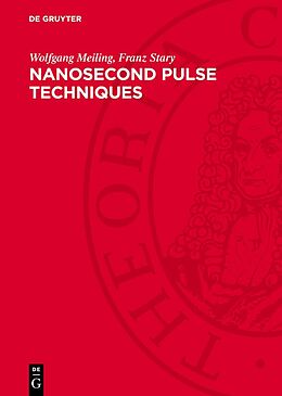 Livre Relié Nanosecond Pulse Techniques de Wolfgang Meiling, Franz Stary