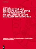 E-Book (pdf) Die Berechnung von Streichwehren auf Grund von Modellversuchen mit geraden und schräg gestellten Streichwehren von O. Zschiesche