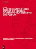 E-Book (pdf) Das Rückhaltevermögen (Retention) von Seen, Überschwemmungsgebieten und Poldern von E. Blau