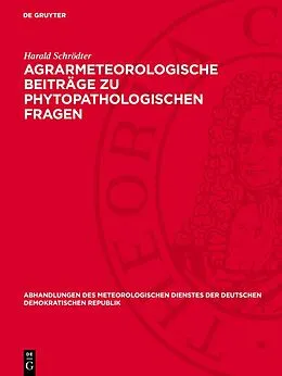 PDF Agrarmeteorologische Beiträge zu phytopathologischen Fragen von Harald Schrödter