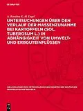 E-Book (pdf) Untersuchungen über den Verlauf der Massenzunahme bei Kartoffeln (Sol. tuberosum L.) in Abhängigkeit von Umwelt- und Erbguteinflüssen von A. Raeuber, K.-H. Engel