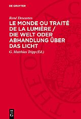 eBook (pdf) Le Monde ou Traité de la Lumière / Die Welt oder Abhandlung über das Licht de René Descartes