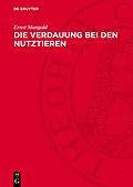 E-Book (pdf) Die Verdauung bei den Nutztieren von Ernst Mangold