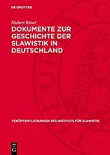 PDF Dokumente zur Geschichte der Slawistik in Deutschland von Hubert Rösel