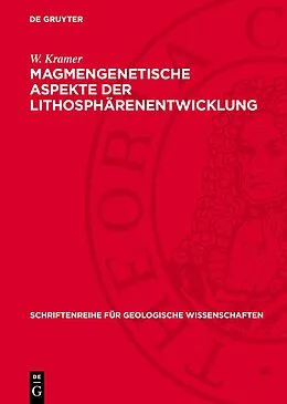 E-Book (pdf) Magmengenetische Aspekte der Lithosphärenentwicklung von W. Kramer