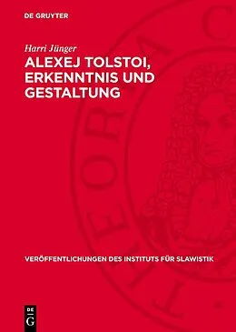 E-Book (pdf) Alexej Tolstoi, Erkenntnis und Gestaltung von Harri Jünger