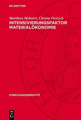 E-Book (pdf) Intensivierungsfaktor Materialökonomie von Martliese Mehnert, Christa Pietzsch
