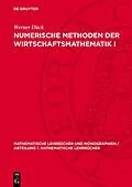 E-Book (pdf) Numerische Methoden der Wirtschaftsmathematik I von Werner Dück