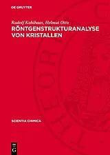 Fester Einband Röntgenstrukturanalyse von Kristallen von Rudolf Kohlhaas, Helmut Otto