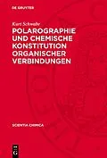 PDF Polarographie und chemische Konstitution organischer Verbindungen von Kurt Schwabe
