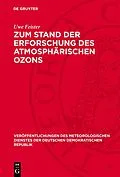 E-Book (pdf) Zum Stand der Erforschung des atmosphärischen Ozons von Uwe Feister