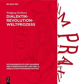 E-Book (pdf) Dialektik-Revolution-Weltprozeß von Wolfgang Eichhorn