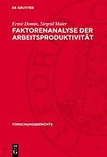 E-Book (pdf) Faktorenanalyse der Arbeitsproduktivität von Ernst Domin, Siegrid Maier