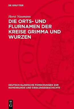 E-Book (pdf) Die Orts- und Flurnamen der Kreise Grimma und Wurzen von Horst Naumann
