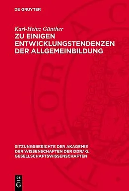 E-Book (pdf) Zu einigen Entwicklungstendenzen der Allgemeinbildung von Karl-Heinz Günther