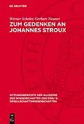 PDF Zum Gedenken an Johannes Stroux von Werner Scheler, Gerhart Neuner