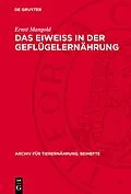 PDF Das Eiweiss in der Geflügelernährung von Ernst Mangold
