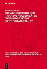 PDF Die Ausrichtung der Transversaleinsätze von Erdbeben in Herddistanzen > 83° von Gertraud Richter