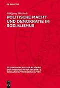 E-Book (pdf) Politische Macht und Demokratie im Sozialismus von Wolfgang Weichelt
