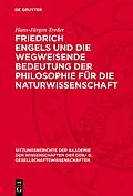 PDF Friedrich Engels und die wegweisende Bedeutung der Philosophie für die Naturwissenschaft von Hans-Jürgen Treder