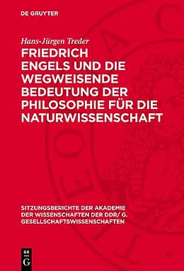 PDF Friedrich Engels und die wegweisende Bedeutung der Philosophie für die Naturwissenschaft von Hans-Jürgen Treder