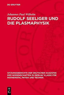 E-Book (pdf) Rudolf Seeliger und die Plasmaphysik von Johannes Paul Wilhelm