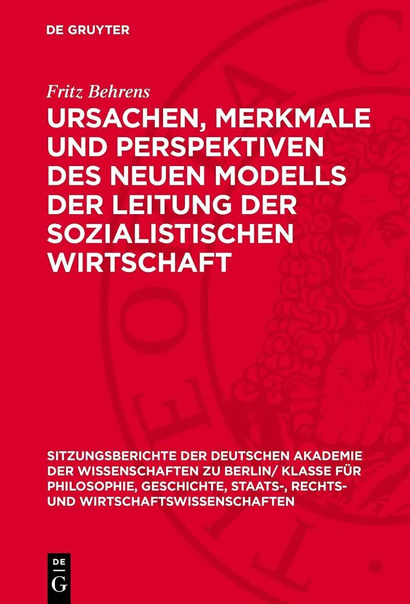 Ursachen, Merkmale und Perspektiven des neuen Modells der Leitung der sozialistischen Wirtschaft