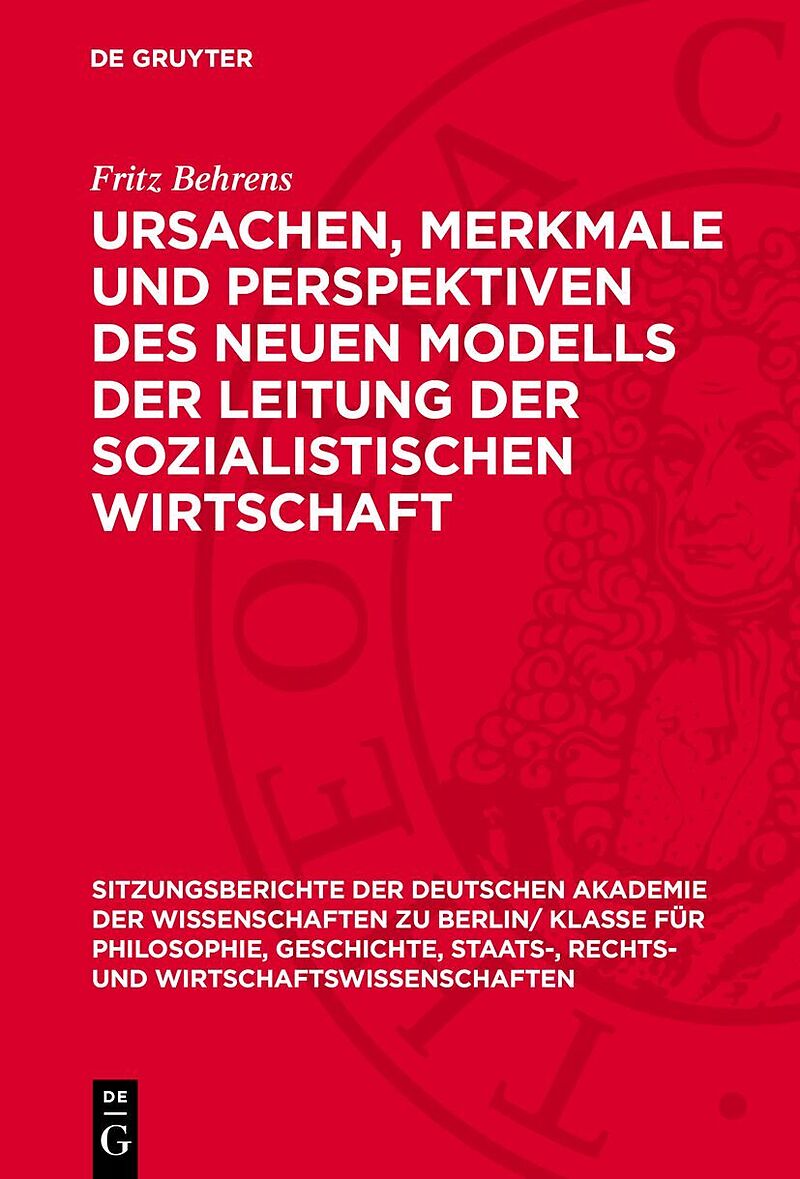 Ursachen, Merkmale und Perspektiven des neuen Modells der Leitung der sozialistischen Wirtschaft