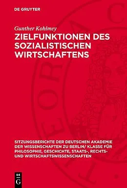 PDF Zielfunktionen des sozialistischen Wirtschaftens von Gunther Kohlmey