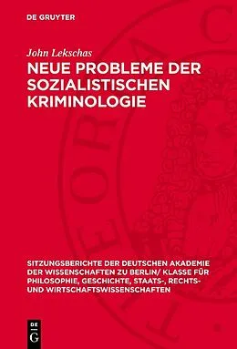 PDF Neue Probleme der sozialistischen Kriminologie von John Lekschas