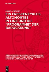 PDF Ein Freskenzyklus Altomontes in Linz und die Programme der Barockkunst von Edgar Lehmann