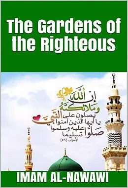E-Book (epub) The Gardens of the Righteous von Imam Al-Nawawi
