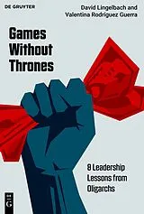 Kartonierter Einband (Kt) Games Without Thrones von David Lingelbach, Valentina Rodríguez Guerra